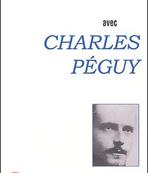 PRIER 15 JOURS AVEC CHARLES PEGUY