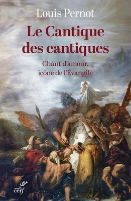 LE CANTIQUE DES CANTIQUES - CHANT D'AMOUR, ICONE DE L'EVANGILE