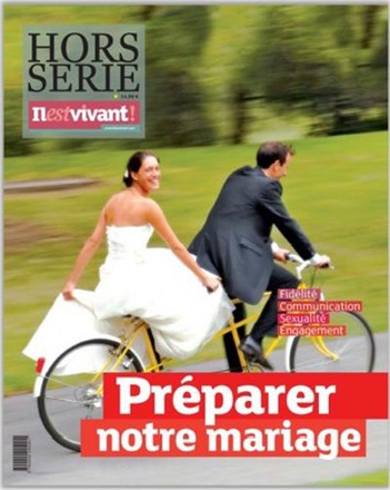 N 309 HORS-SERIE - PREPARER NOTRE MARIAGE - PARCOURS FIANCES, JEUNES MARIES