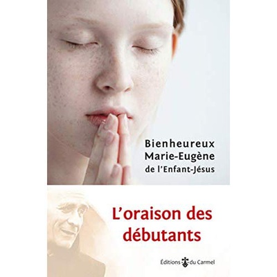 L'ORAISON DES DEBUTANTS
