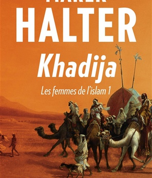 KHADIJA - LES FEMMES DE L'ISLAM - TOME 1 - - VOL01