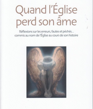 QUAND L'EGLISE PERD SON AME