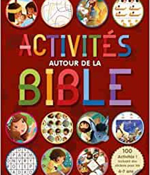 ACTIVITES AUTOUR DE LA BIBLE
