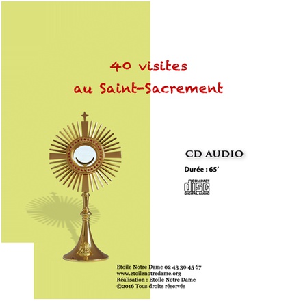 40 VISITES AU SAINT-SACREMENT CD
