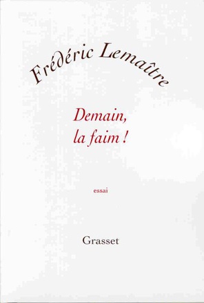 DEMAIN, LA FAIM !