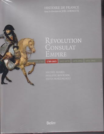 REVOLUTION CONSULAT ET EMPIRE LUXE