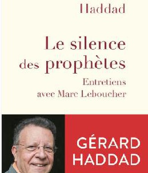 LE SILENCE DES PROPHETES - ENTRETIENS AVEC MARC LEBOUCHER