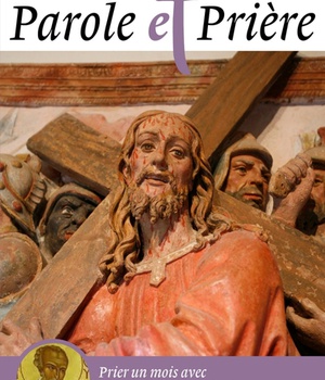 PAROLE ET PRIERE N 141 MARS 2022 - SAINT CYRILLE DE JERUSALEM