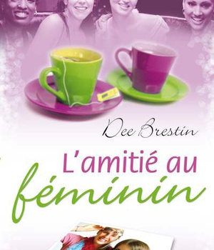 L'AMITIE AU FEMININ