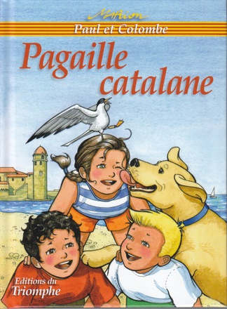 PAUL ET COLOMBE - T11 - PAGAILLE CATALANE