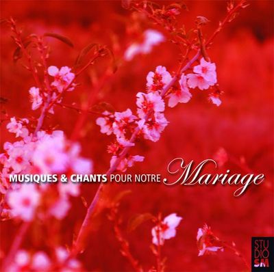 MUSIQUES ET CHANTS POUR NOTRE MARIAGE - AUDIO