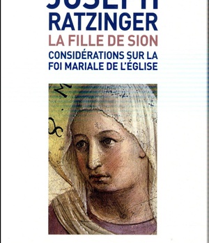 LA FILLE DE SION CONSIDERATIONS SUR LA FOI MARIALE DE L EGLI