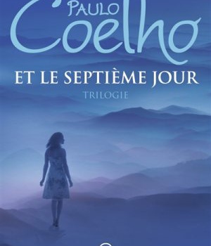 ET LE SEPTIEME JOUR - TRILOGIE
