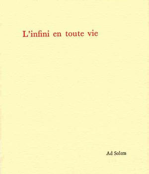 L'INFINI EN TOUTE VIE