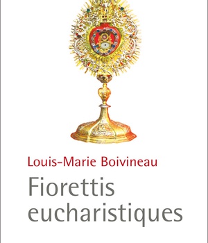 FIORETTIS EUCHARISTIQUES