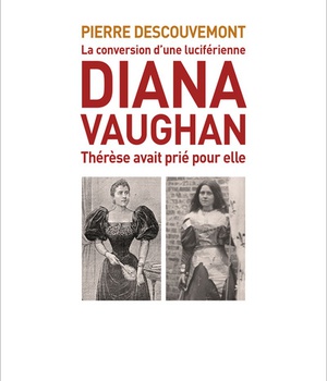 DIANA VAUGHAN - THERESE AVAIT PRIE POUR ELLE