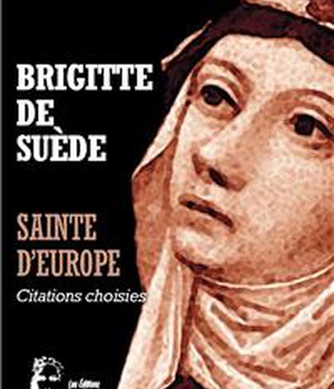 BRIGITTE DE SUEDE - SAINTE D'EUROPE - L5067 - CITATIONS CHOISIES