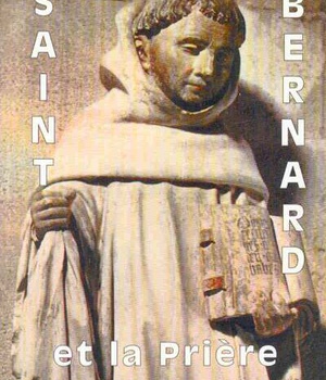 SAINT BERNARD ET LA PRIERE