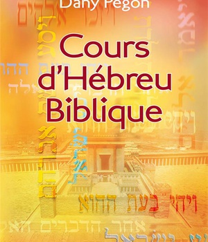 COURS DHEBREU BIBLIQUE. NOUVELLE EDITION REVISEE ET AUGMENTEE