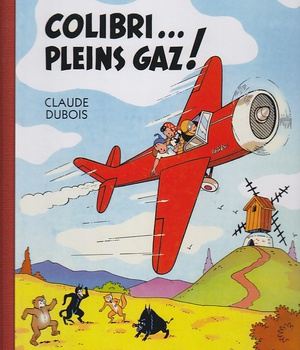 LES AVENTURES DE SYLVAIN ET SY - T04 - COLIBRI... PLEINS GAZ !