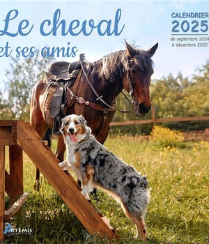 CALENDRIER LE CHEVAL ET SES AMIS 2025
