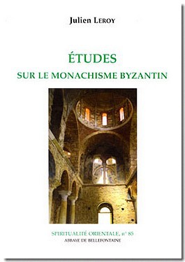ETUDES SUR LE MONACHISME BYZANTIN