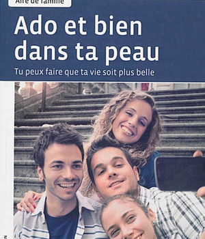 ADOS ET BIEN DANS TA PEAU