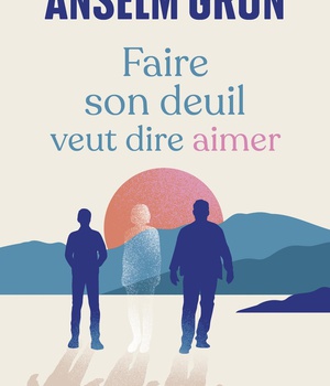 FAIRE SON DEUIL VEUT DIRE AIMER