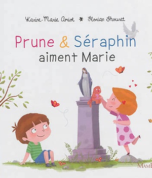 PRUNE ET SERAPHIN AIMENT MARIE