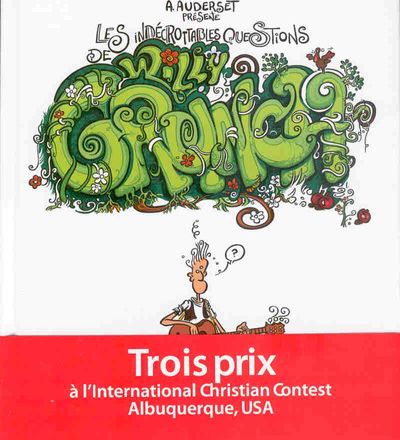 LES INDECROTTABLES QUESTIONS DE WILLY GRUNCH