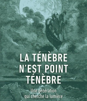 LA TENEBRE N EST POINT TENEBRE