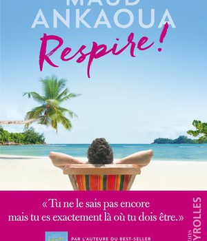 RESPIRE ! - LE PLAN EST TOUJOURS PARFAIT