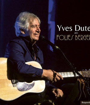 YVES DUTEIL AUX FOLIES BERGERE - AUDIO