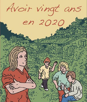 AVOIR VINGT ANS EN 2020