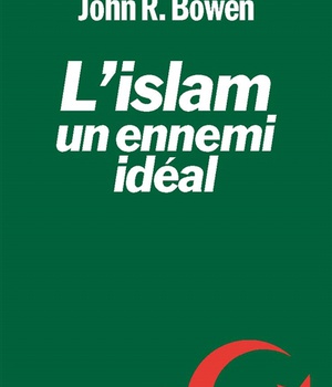 L'ISLAM, UN ENNEMI IDEAL