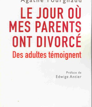 LE JOUR OU MES PARENTS ONT DIVORCE