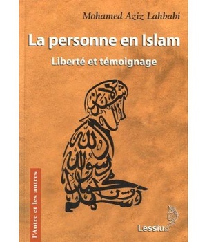 LA PERSONNE EN ISLAM