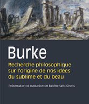 RECHERCHE PHILOSOPHIQUE SUR L'ORIGINE DE NOS IDEES DU SUBLIME ET DU BEAU