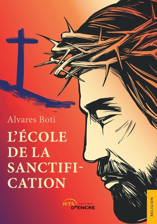 L'ECOLE DE LA SANCTIFICATION