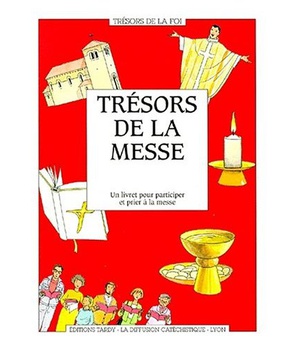LES TRESORS DE LA MESSE
