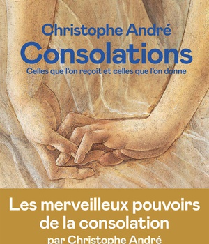 CONSOLATIONS - CELLES QUE L'ON RECOIT ET CELLES QUE L'ON DONNE