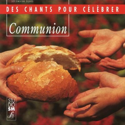 COMMUNION - DES CHANTS POUR CELEBRER - AUDIO