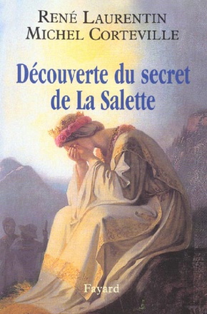 DECOUVERTE DU SECRET DE LA SALETTE