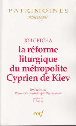 LA REFORME LITURGIQUE DU METROPOLITE CYPRIEN DE KIEV
