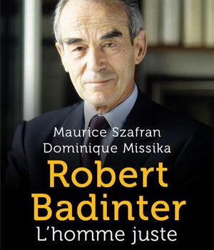 ROBERT BADINTER - L'HOMME JUSTE