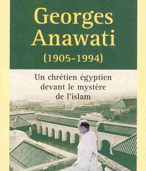 GEORGES ANAWATI (1905-1994)