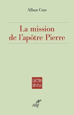 LA MISSION DE L'APOTRE PIERRE - MT 16,17-19 A LA LUMIERE DE L'INTERTEXTUALITE BIBLIQUE
