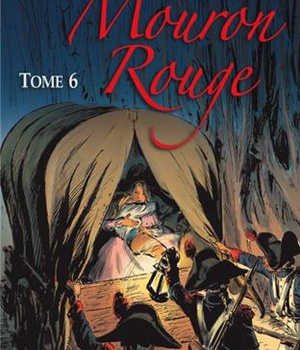 LE MOURON ROUGE TOME 6 - SUR LA PISTE DU MOURON ROUGE