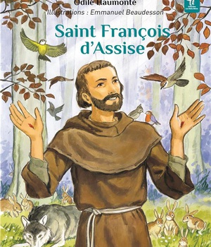 SAINT FRANCOIS D'ASSISE - LE TROUBADOUR DE LA PAIX