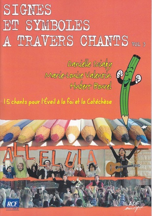 SIGNES ET SYMBOLES A TRAVERS CHANTS VOL 3